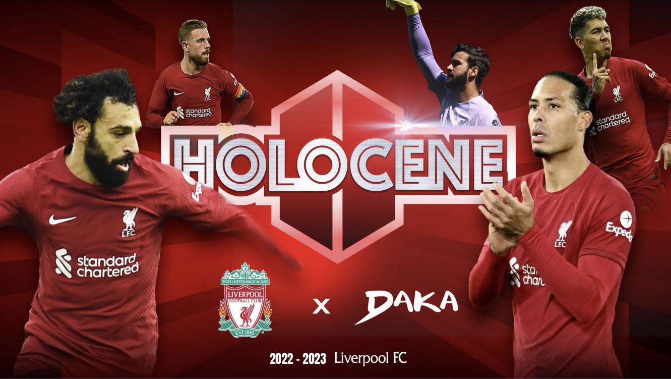 22-23 DAKA x LIVERPOOL Holocene