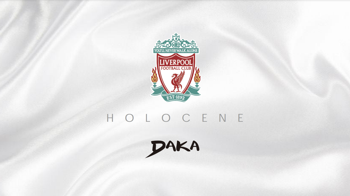 22-23 DAKA x LIVERPOOL Holocene