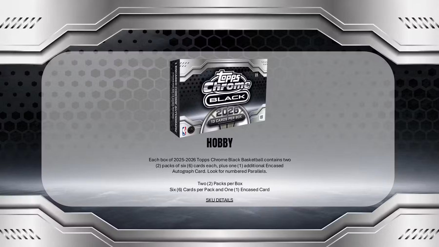 2025-26 Topps Chrome Black Basketball Hobby Box