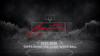 2025-26 Topps Signature Class Basketball Blaster Box